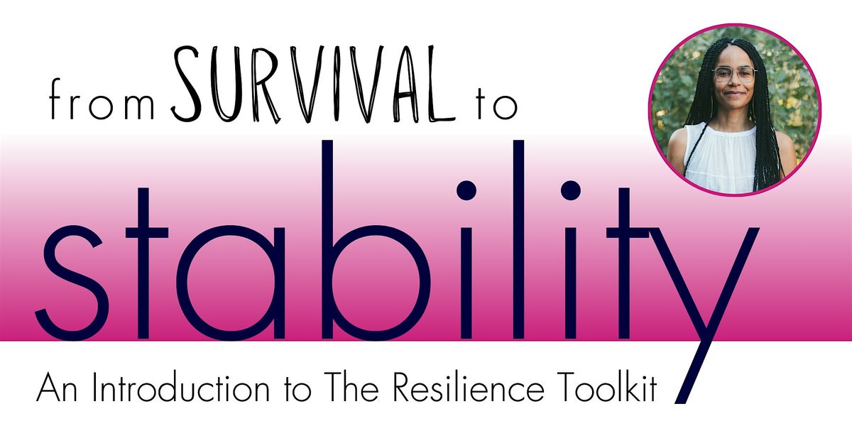 From Survival to Stability - 9:00am PT with Nkem