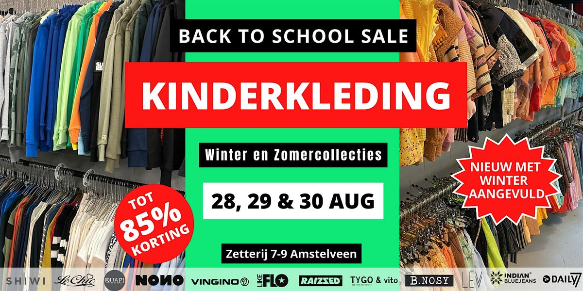 Back to School Kinderkleding Sale | 28, 29  & 30 Augustus | Amstelveen