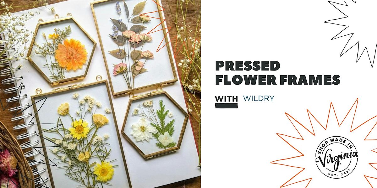 Pressed Flower Frames w\/Wildry