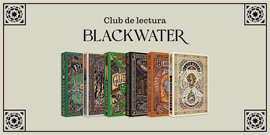 Club de lectura BLACKWATER