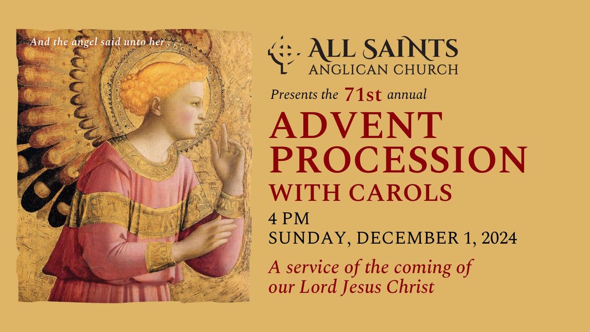 The 71st Advent Procession with Carols