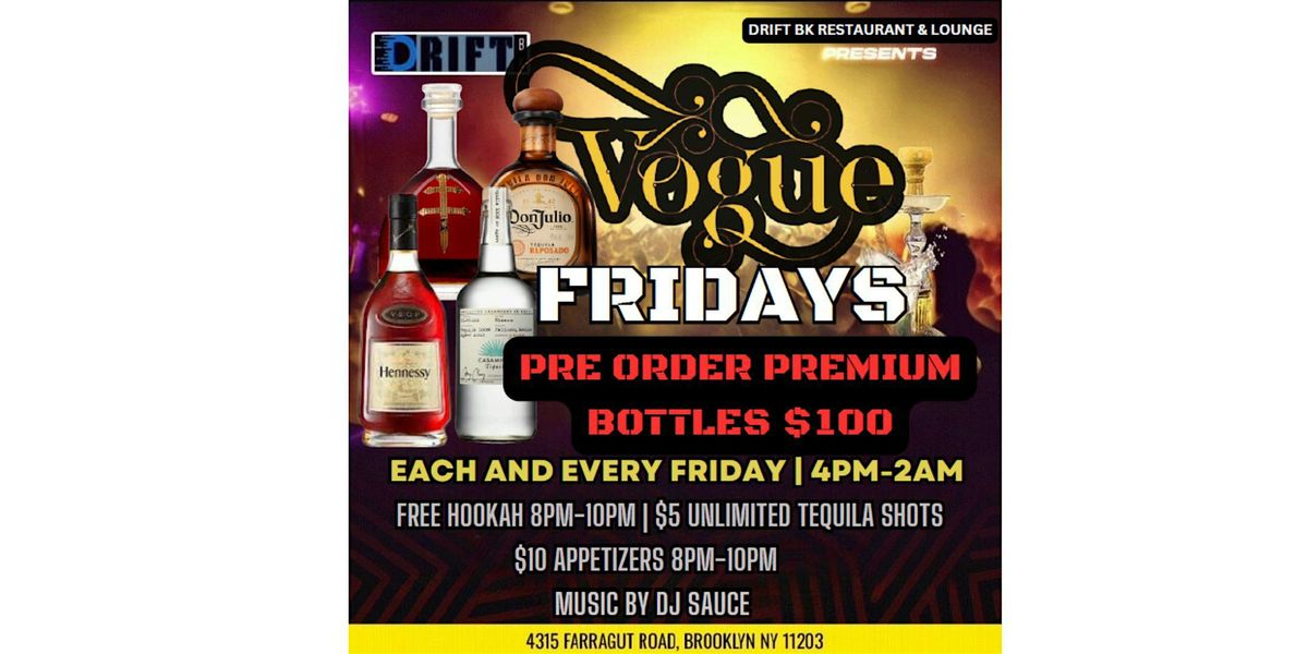 Vogue Fridays at DRIFT BK Restaurant & Lounge