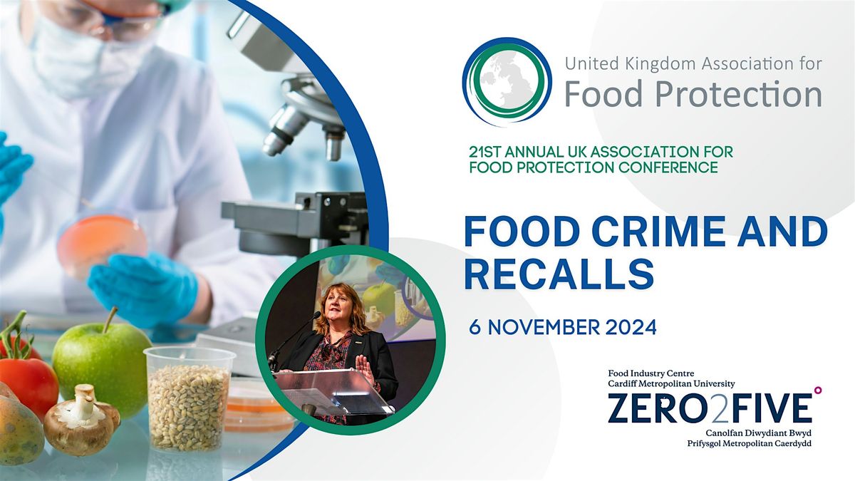 21st Annual UK Association for Food Protection Conference