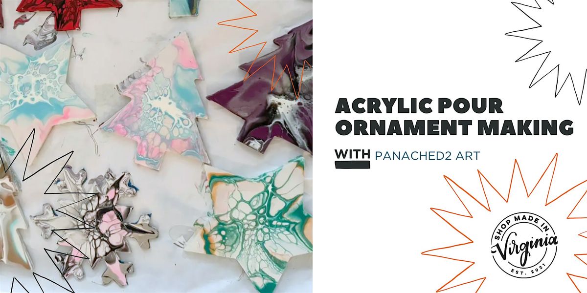 Festive Flips and Drips: Acrylic Pour Ornament Making  w\/ PanacheD2 Art