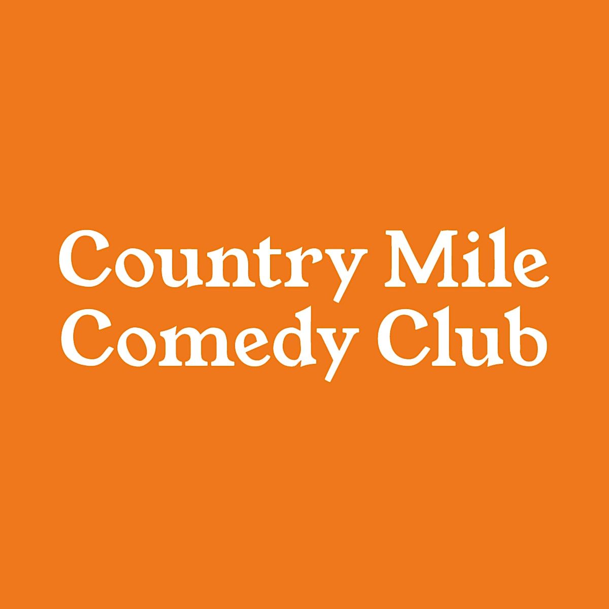 Country Mile Comedy Club 69