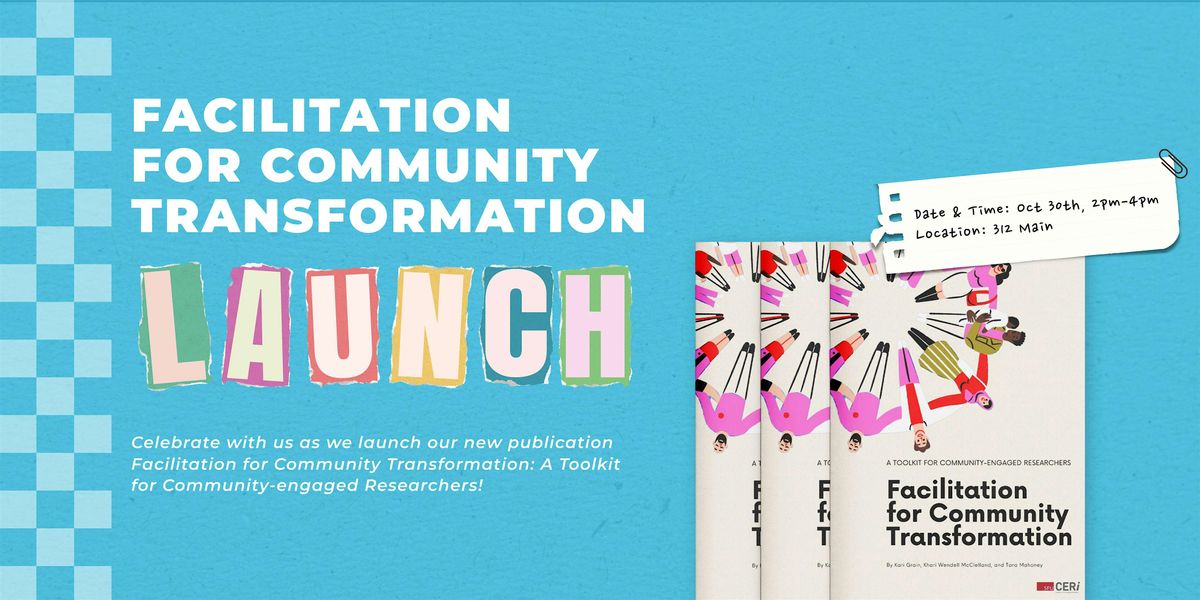 Facilitation for Community Transformation Launch!