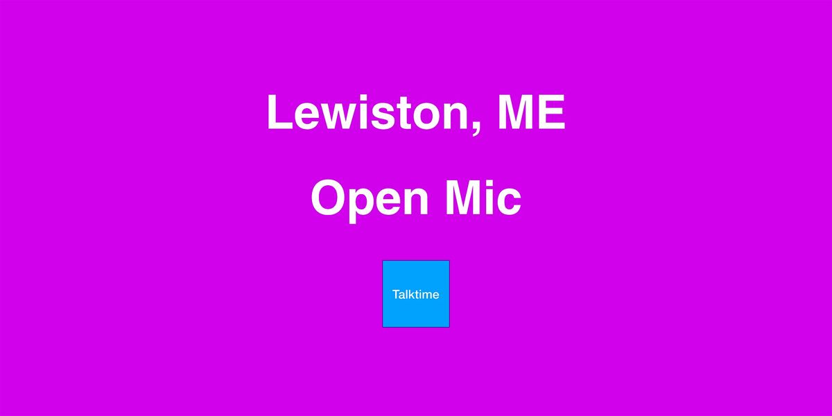 Open Mic - Lewiston