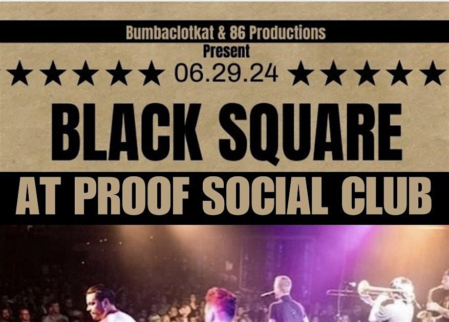 Black Square at Proof Social Club