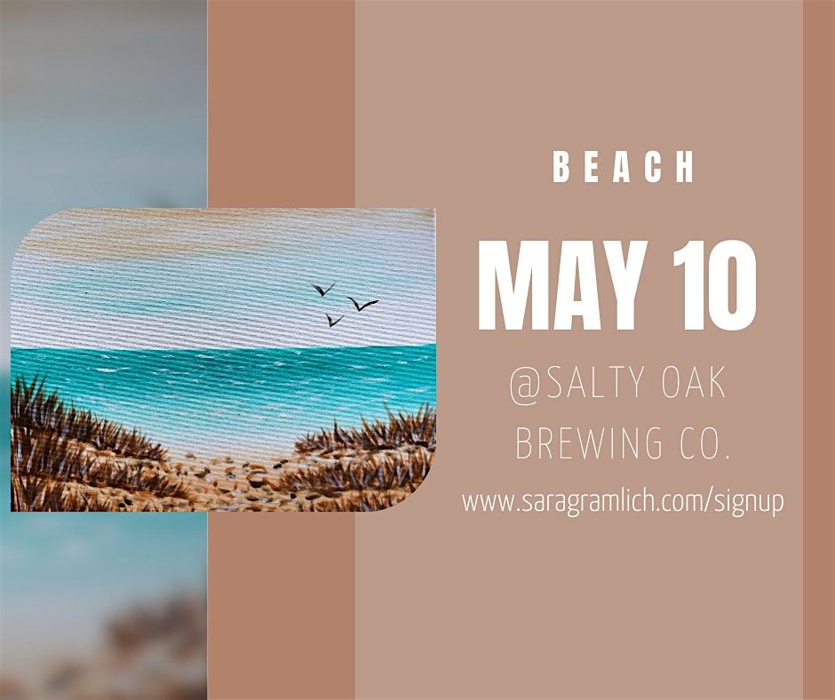 Paint and Pours - BEACH Painting @ Salty Oak Brewing Co.