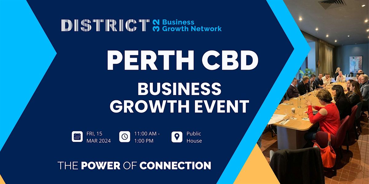District32 Business Networking - Perth CBD - Fri 15 Mar