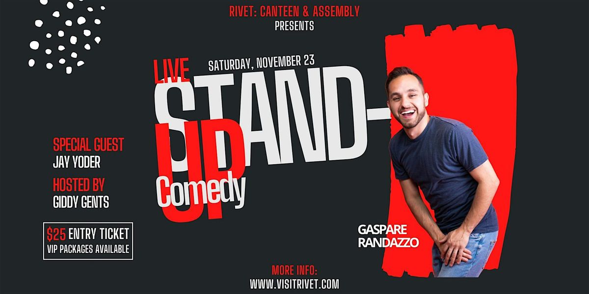 Stand-Up Comedy: Gaspare Randazzo - LIVE at Rivet!