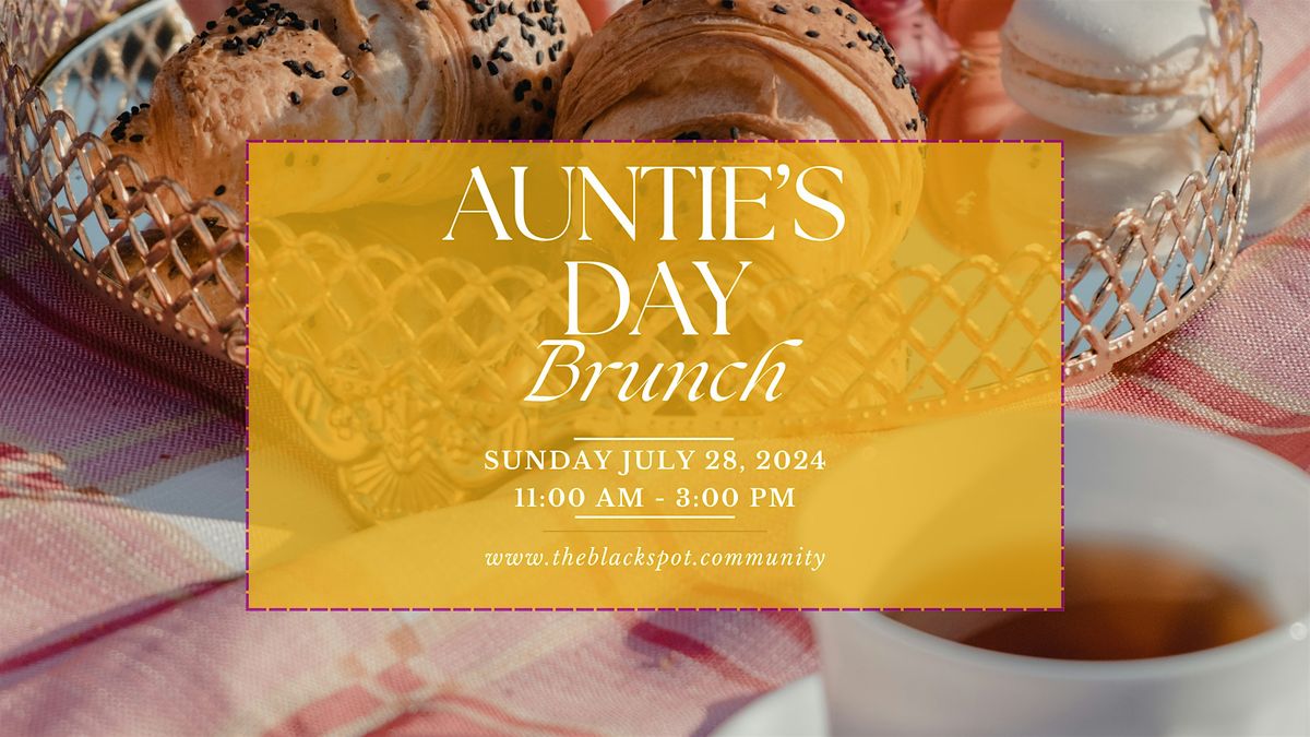 Auntie's Day Brunch & Mixer