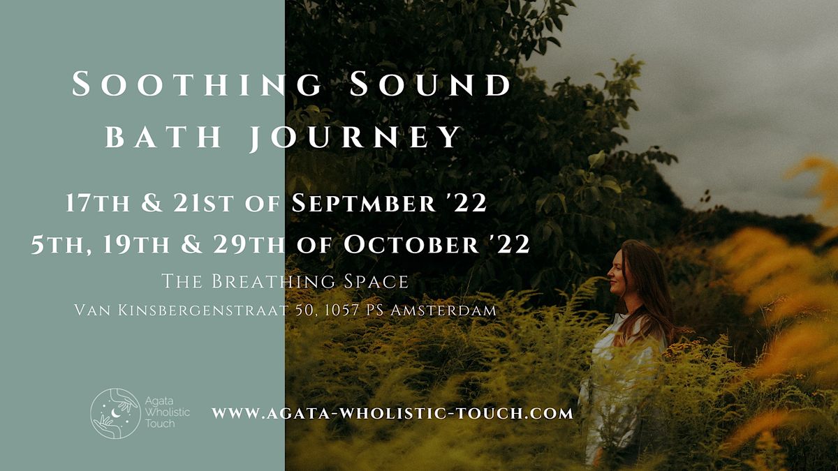 Soothing Sound Bath Journey, Saturday, 17.09\u201922, Amsterdam