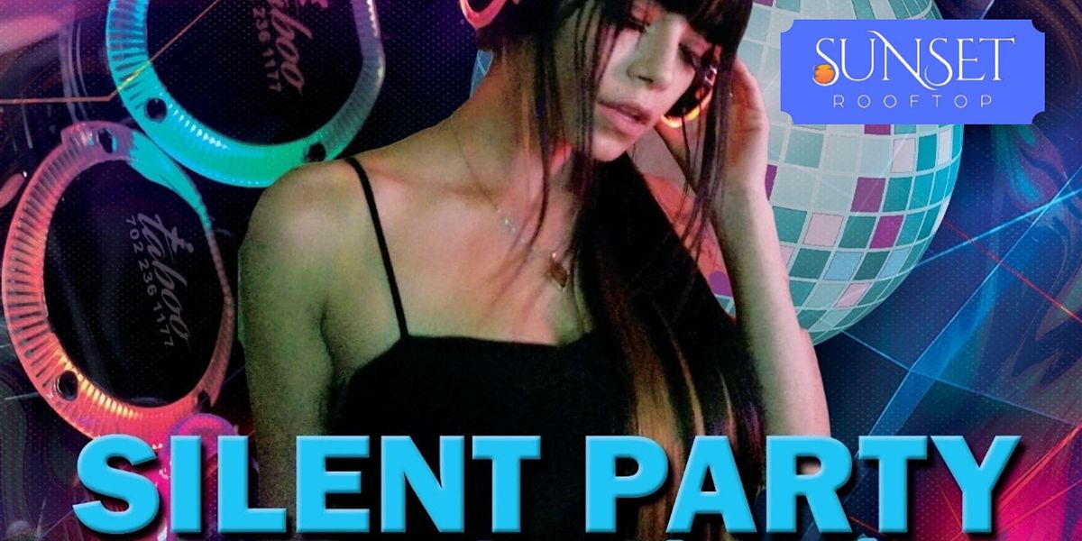 SILENT PARTY