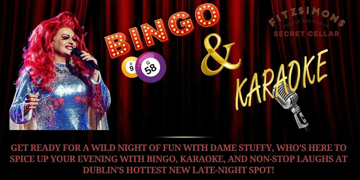 Dame Stuffy\u2019s Bingo & Karaoke Bash at Fitzsimons Temple Bar