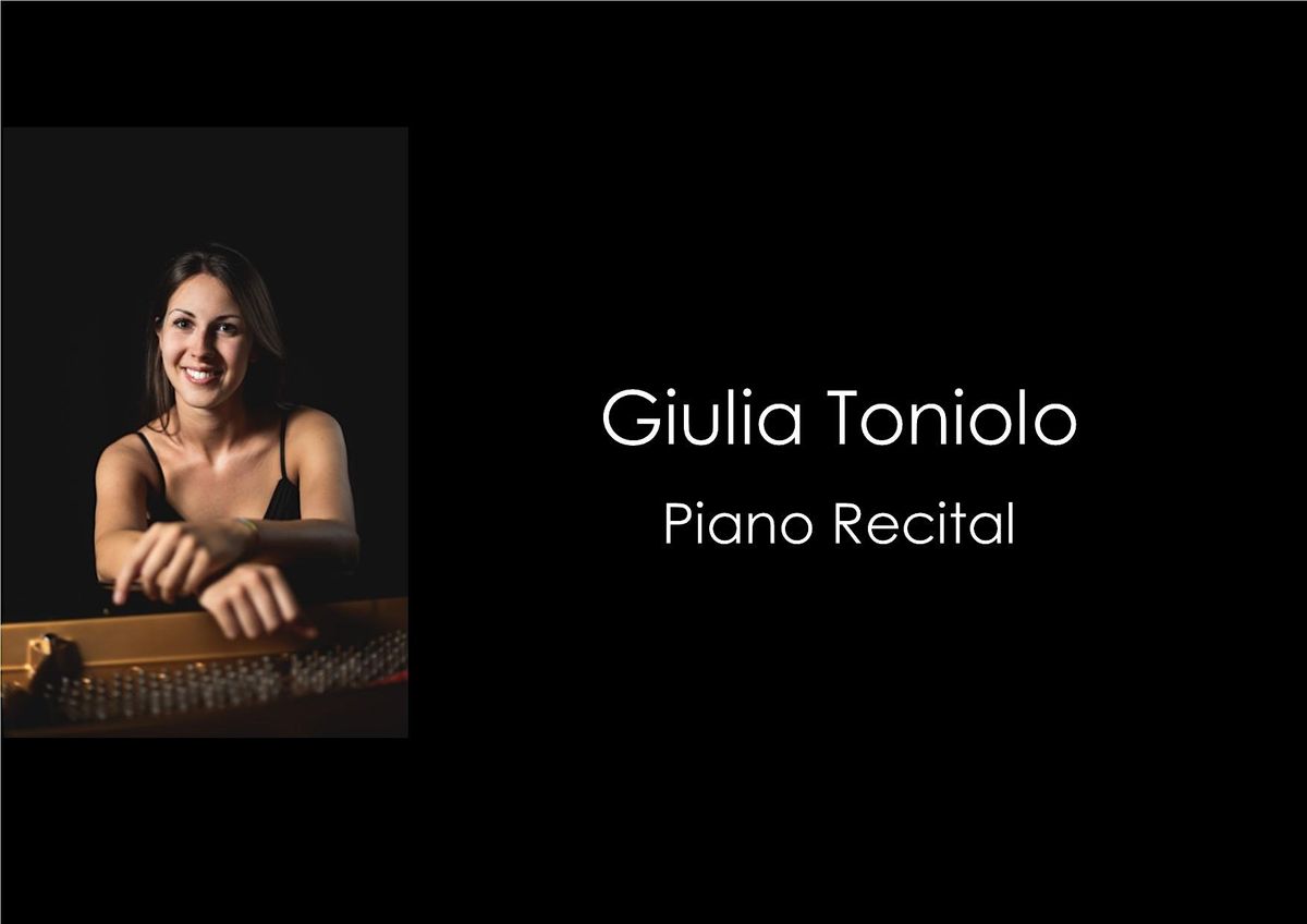 GIULIA TONIOLO -Piano Recital