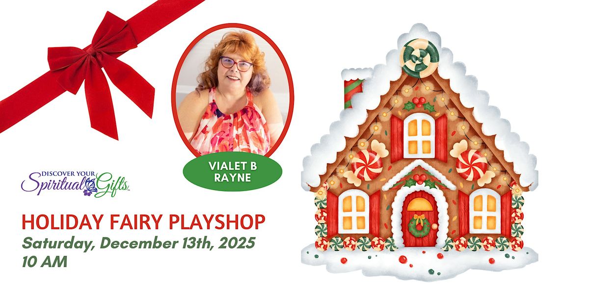 Holiday Fairy Playshop - A Fun Family Event!