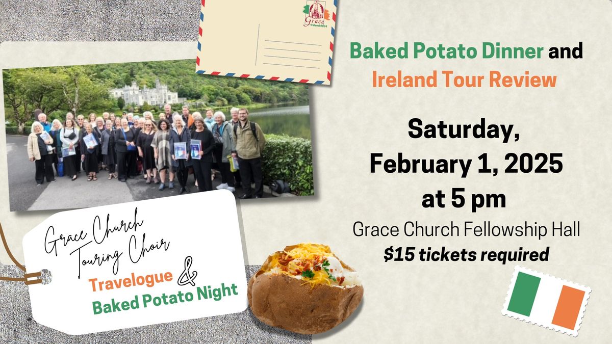 Baked Potato Dinner and Ireland Tour Review