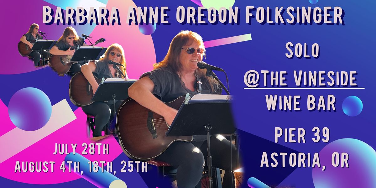 Barbara Anne Oregon Folksinger at The Vineside Wine Bar