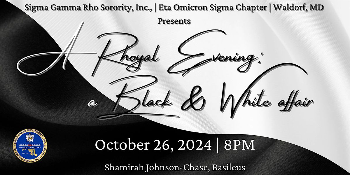 A Rhoyal Evening: A Black & White Affair