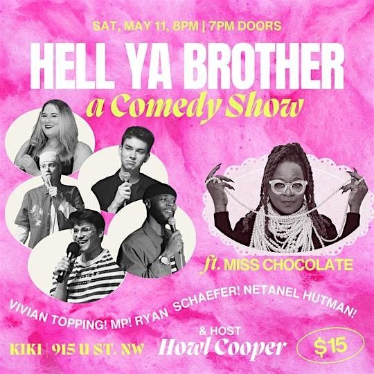 Hell Ya Brother: Kiki Comedy Showcase!