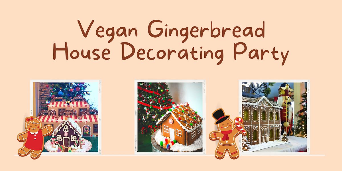 Vegan Gingerbread Decorating Party