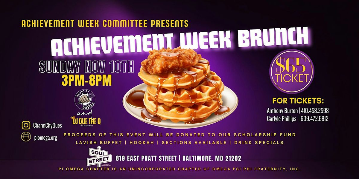 Charm City Que's Present ....Achievement Week Brunch