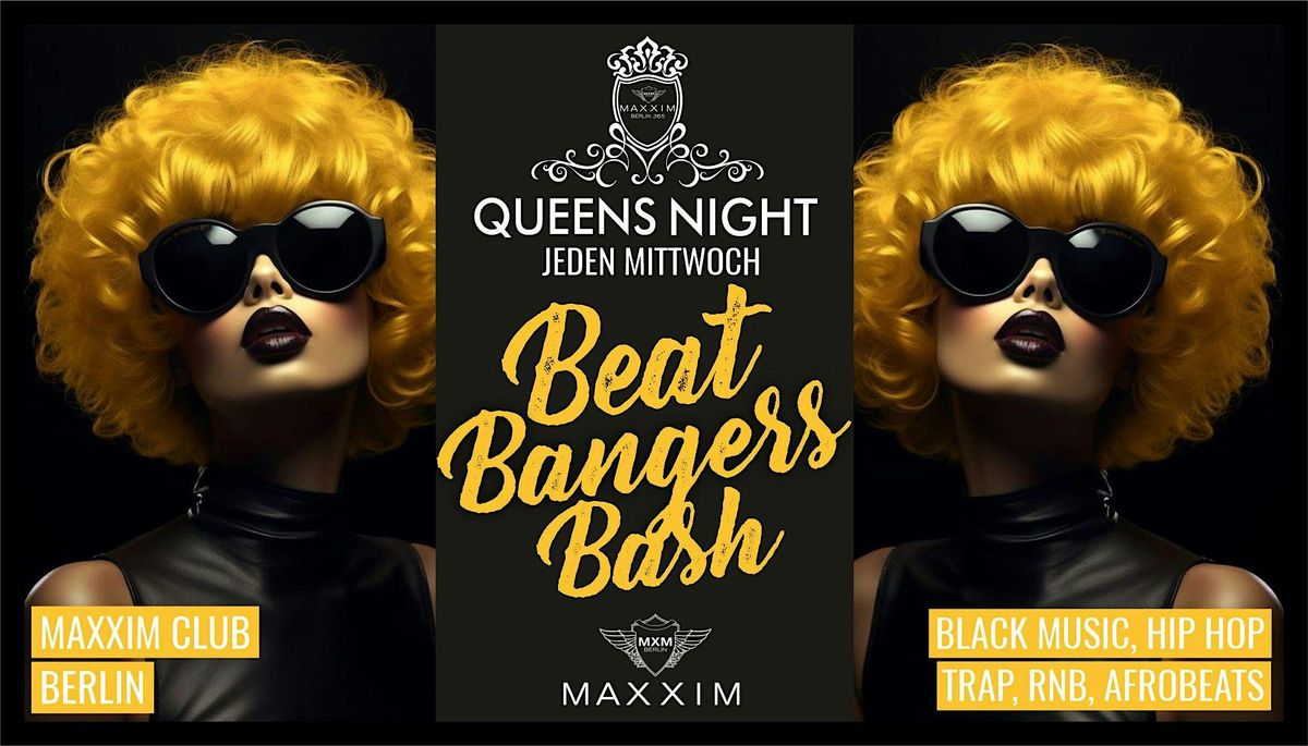 QUEENS NIGHT - Beats Bangers Bash