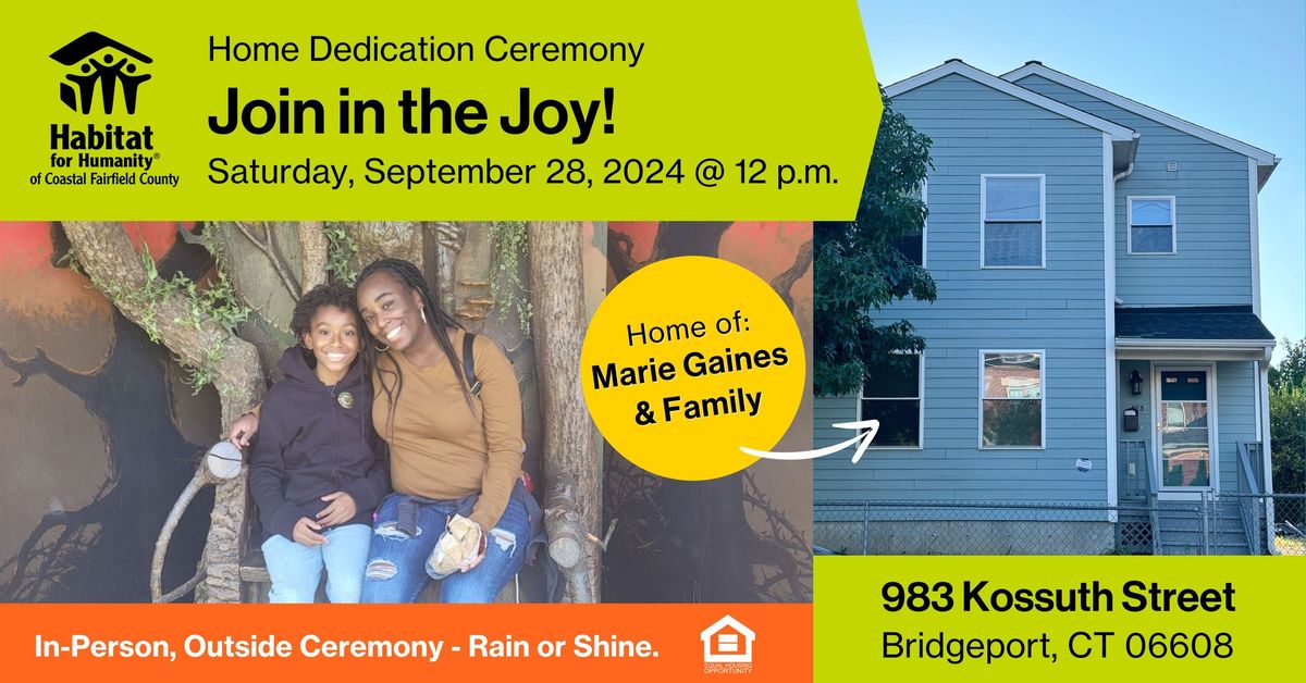 Join in the Joy! Home Dedication on Kossuth Street in the East Side of Bridgeport, CT!