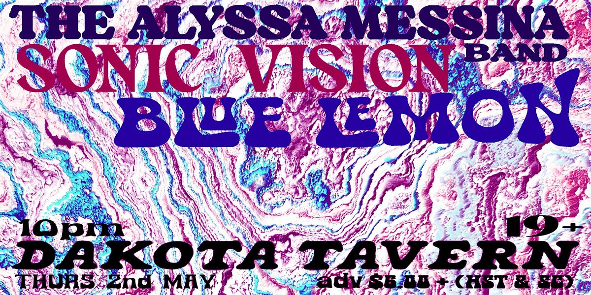 Alyssa Messina Band, Sonic Vision, Blue Lemon