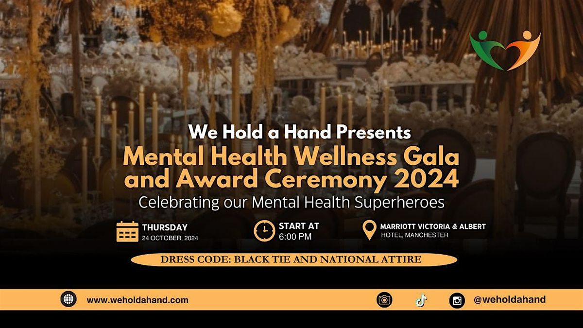 MENTAL HEALTH WELLNESS GALA & AWARDS CEREMONY