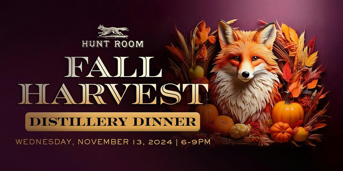 Fall Harvest Distillery Dinner with Tarnished Truth