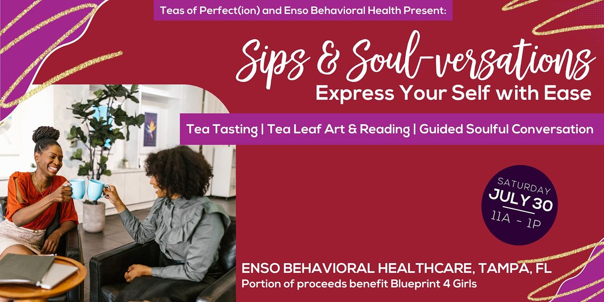 Sips and Soul-versations: Express Your Self with Ease