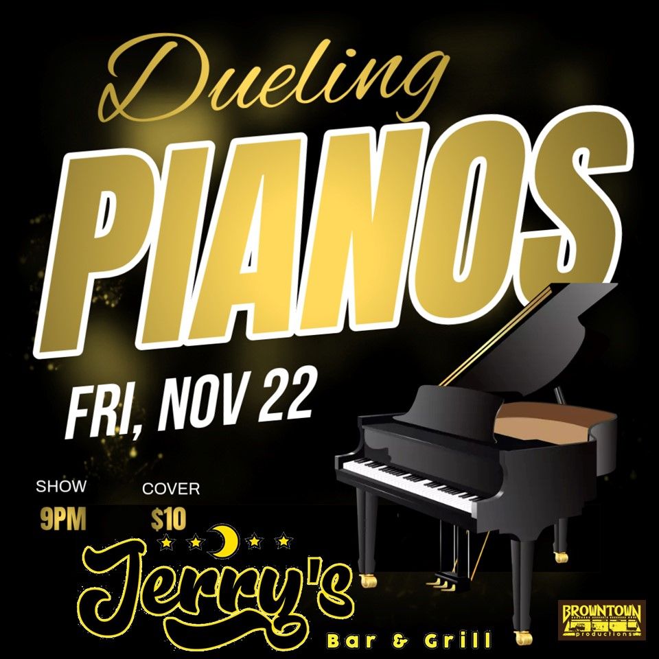 Dueling Pianos at Jerry\u2019s Bar & Grill