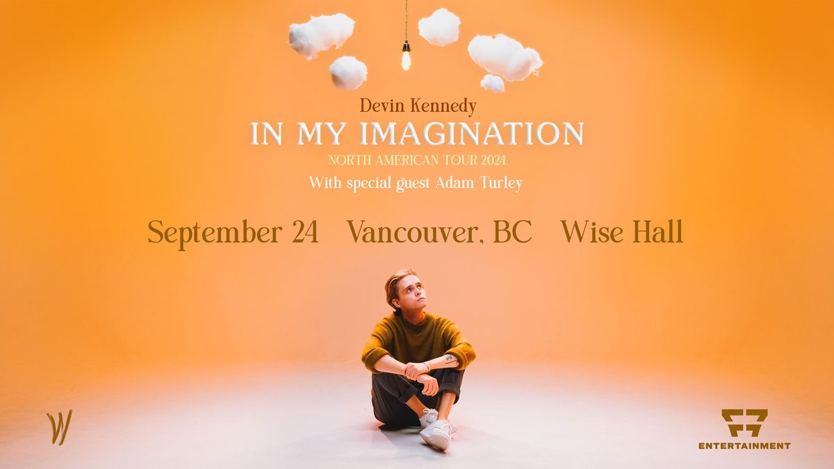 DEVIN KENNEDY - Vancouver, BC