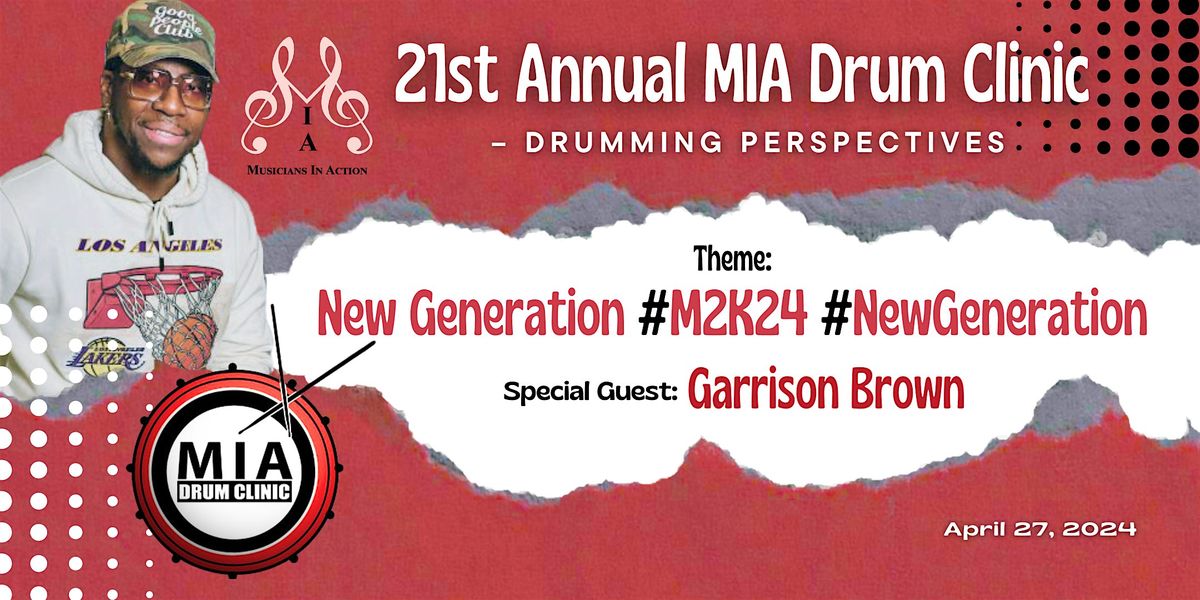 21st Annual MIA Drum Clinic  - Drumming Perspectives