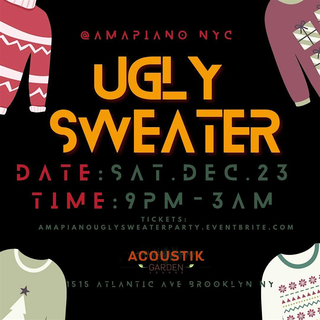 AMAPIANO Ugly Sweater Party