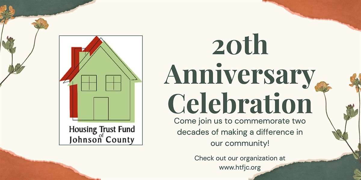 Housing Trust Fund of Johnson County - 20th Anniversary