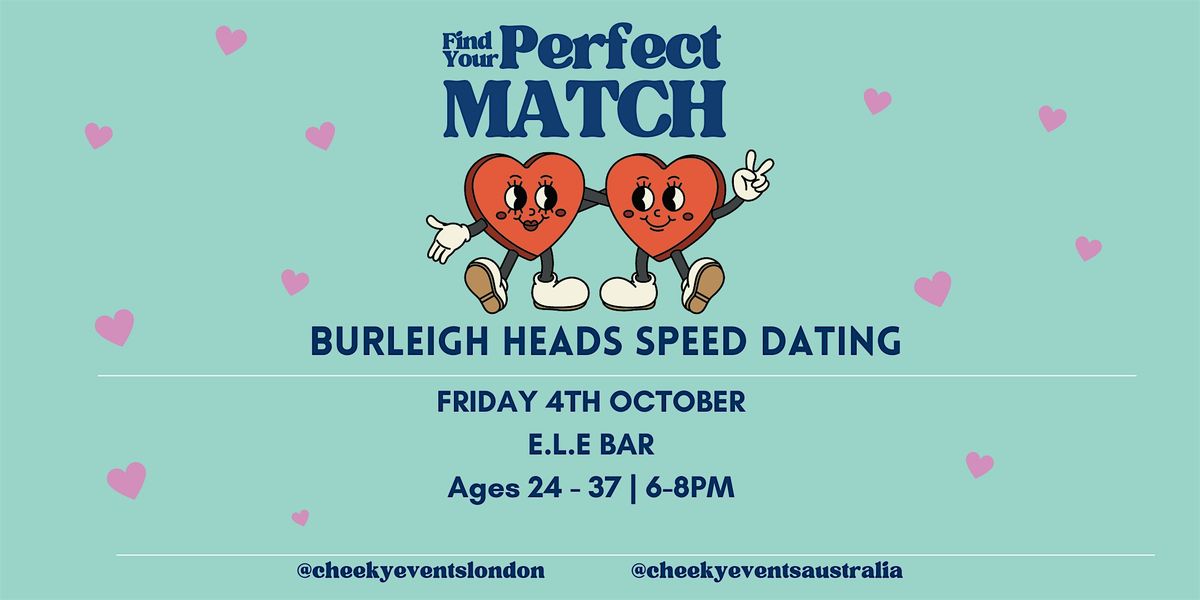 Burleigh Heads Speed Dating - Ages 24-37 - Cheeky Events Australia