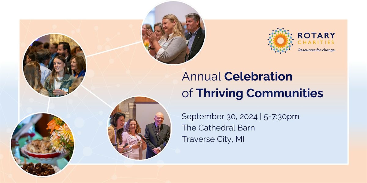 Rotary Charities Annual Celebration of Thriving Communities