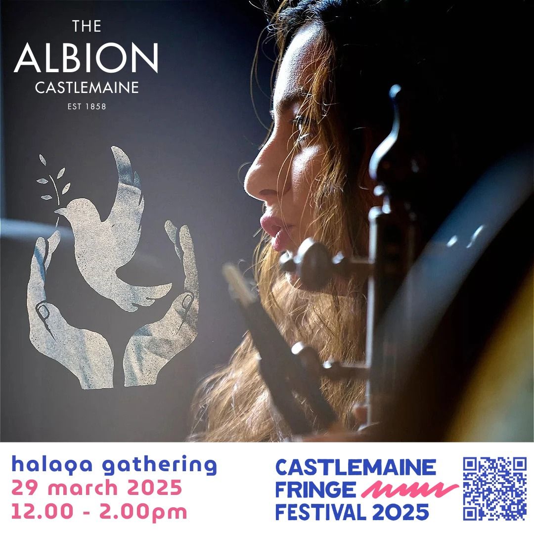 CASTLEMAINE FRINGE:  Halaqa Gathering @ The Albion