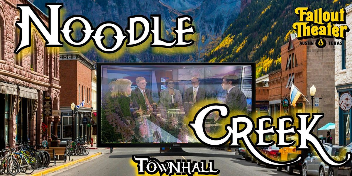 Noodle Creek Townhall: Sketch Comedy