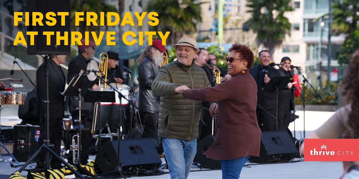 First Fridays at Thrive City