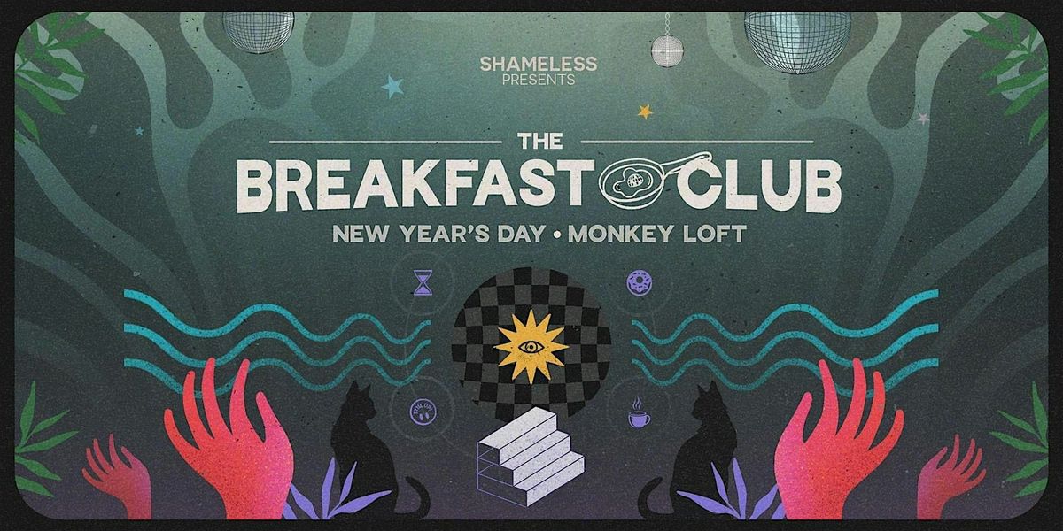 Breakfast Club - New Years DAY 2025