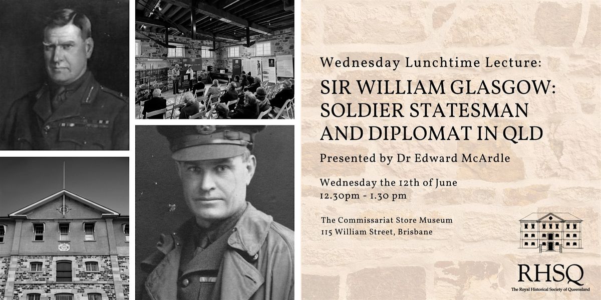 Wednesday Lunchtime Lecture: Sir William Glasgow