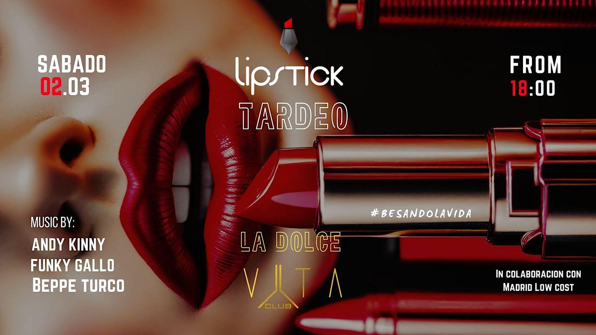 Tardeo Lipstick con la mejor m\u00fasica en elegante club