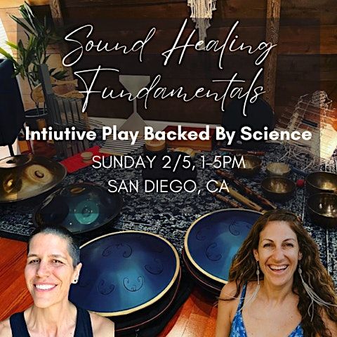 Sound Healing Fundamentals: Intuitive Play Backed By Science