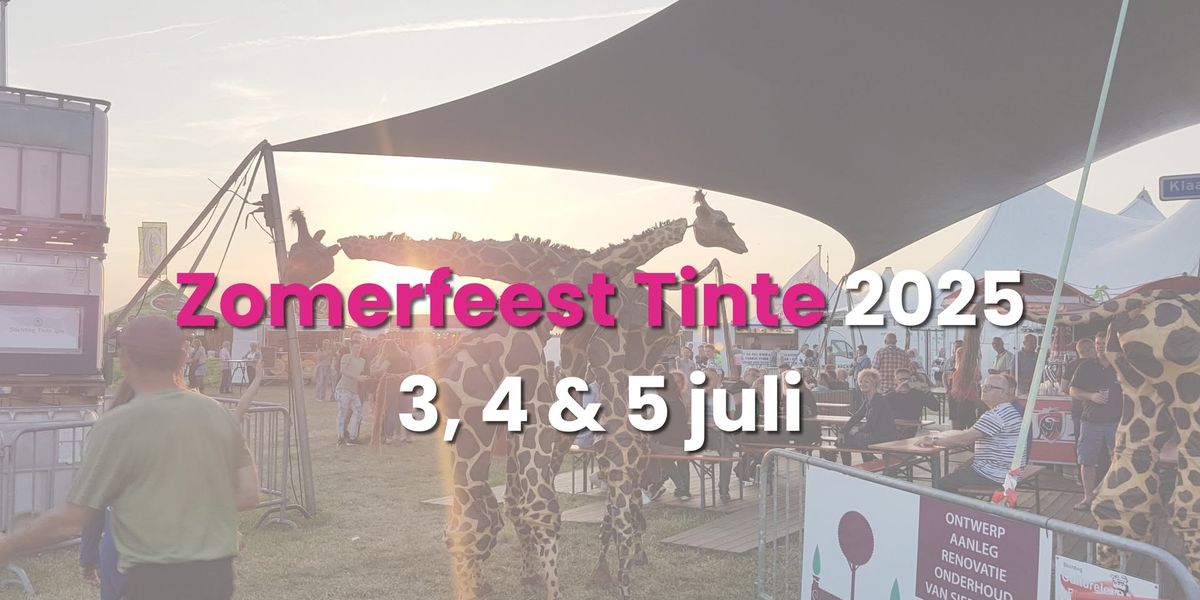 Kindermiddag Zomerfeest Tinte - zaterdag 5 juli (gratis entree)