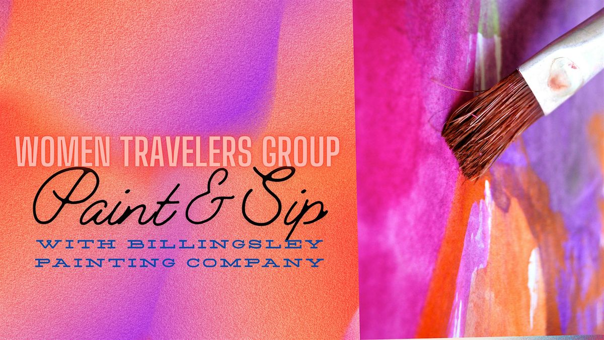 Women Travelers Paint and Sip