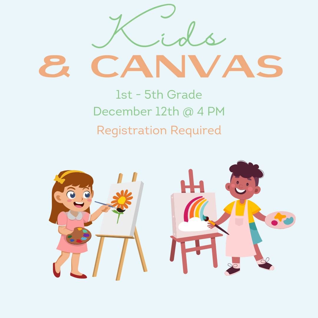 Kids and Canvas 1st - 5th Grade